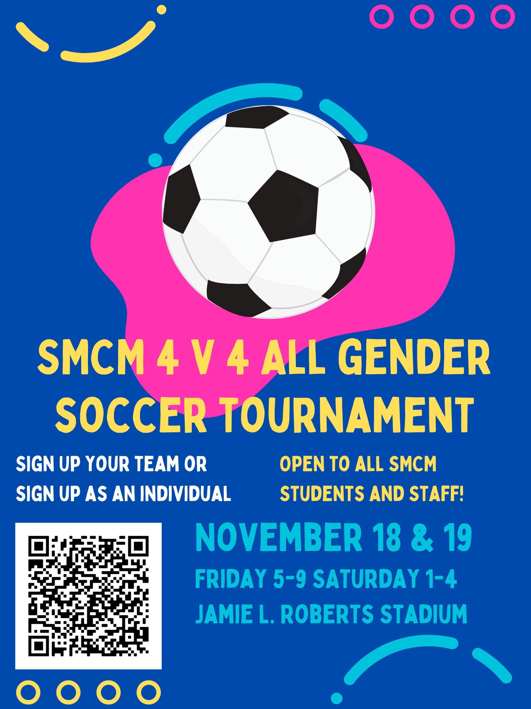 4v4 AllGender Soccer Tournament Form your team today! St. Marys